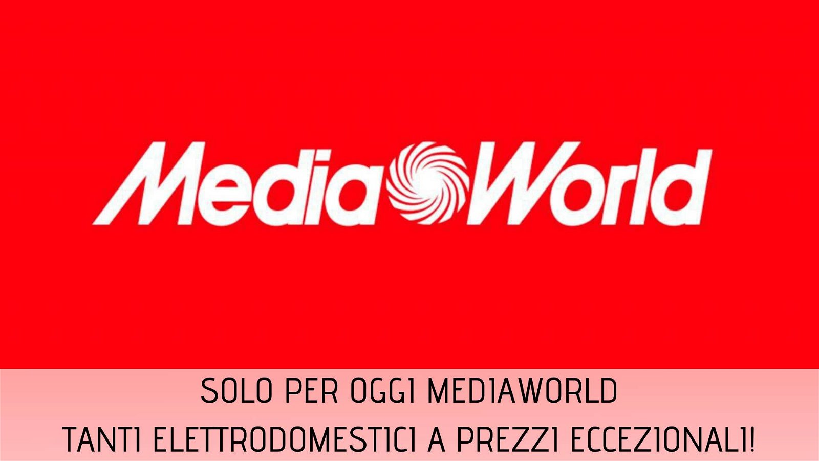 Immagine di Solo per oggi Mediaworld: piccoli e grandi elettrodomestici a prezzi eccezionali!