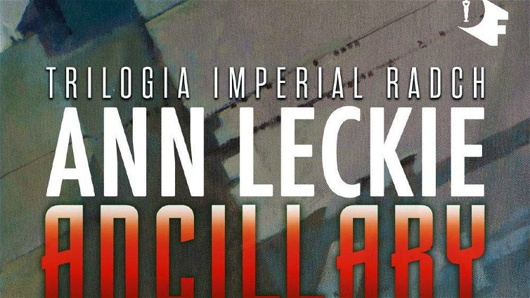 Immagine di Ann Leckie – Trilogia Imperial Radch: recensione, la giustizia, la spada e la misericordia.