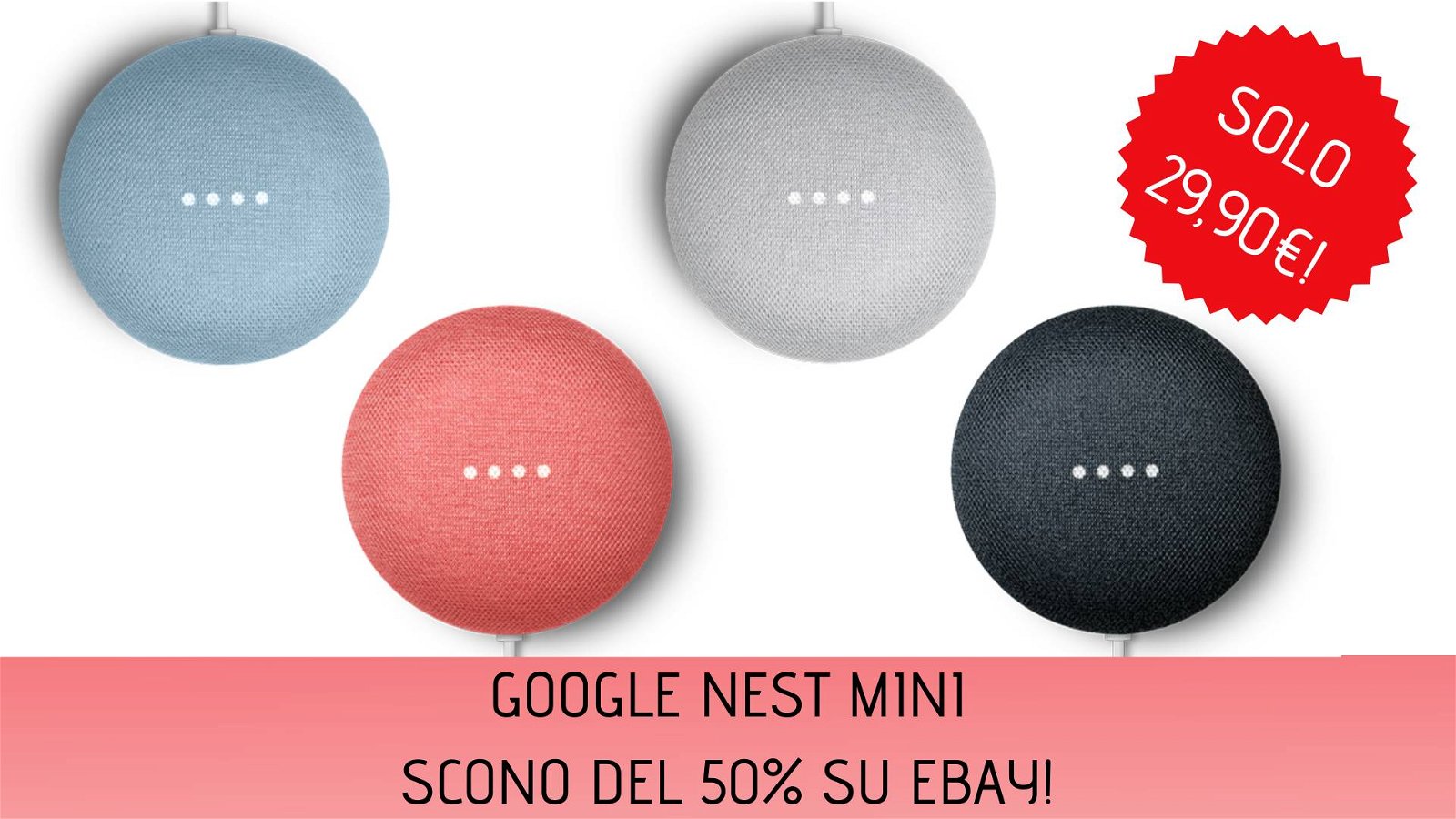 Immagine di Super prezzo su Google Nest Mini! Sconto del 50% su eBay