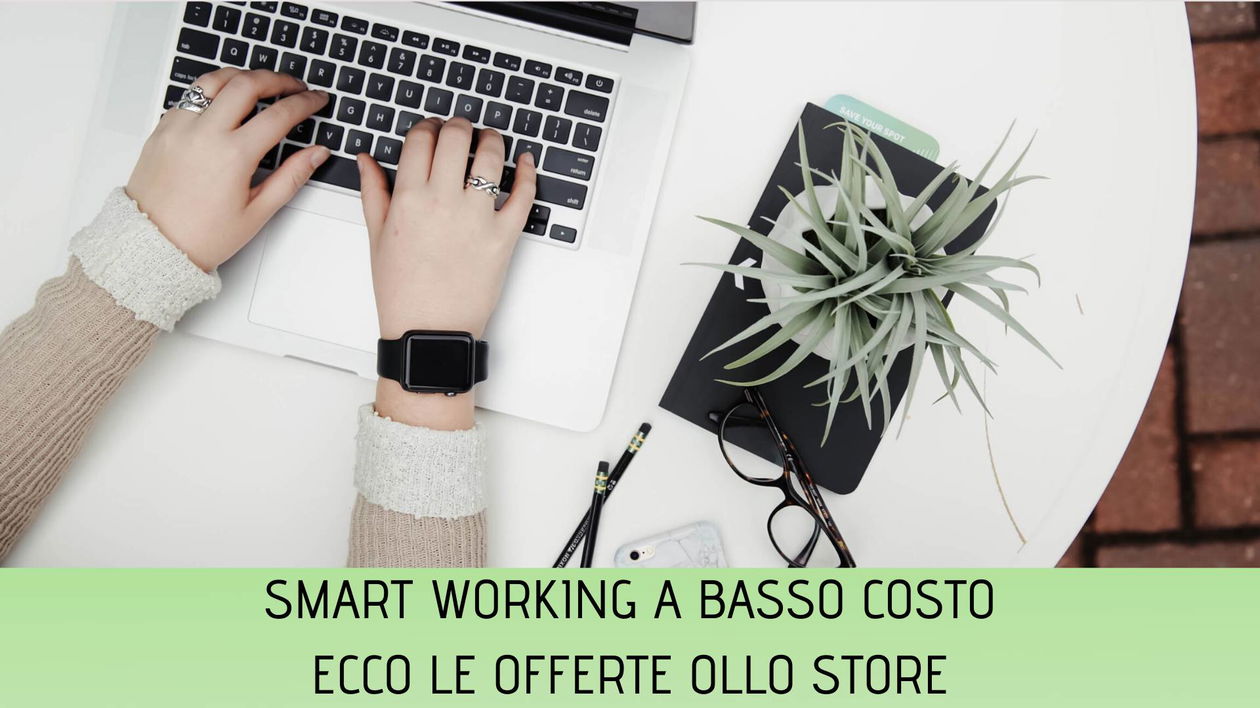 Immagine di Smart Working a basso costo, tanti idee da Ollo Store