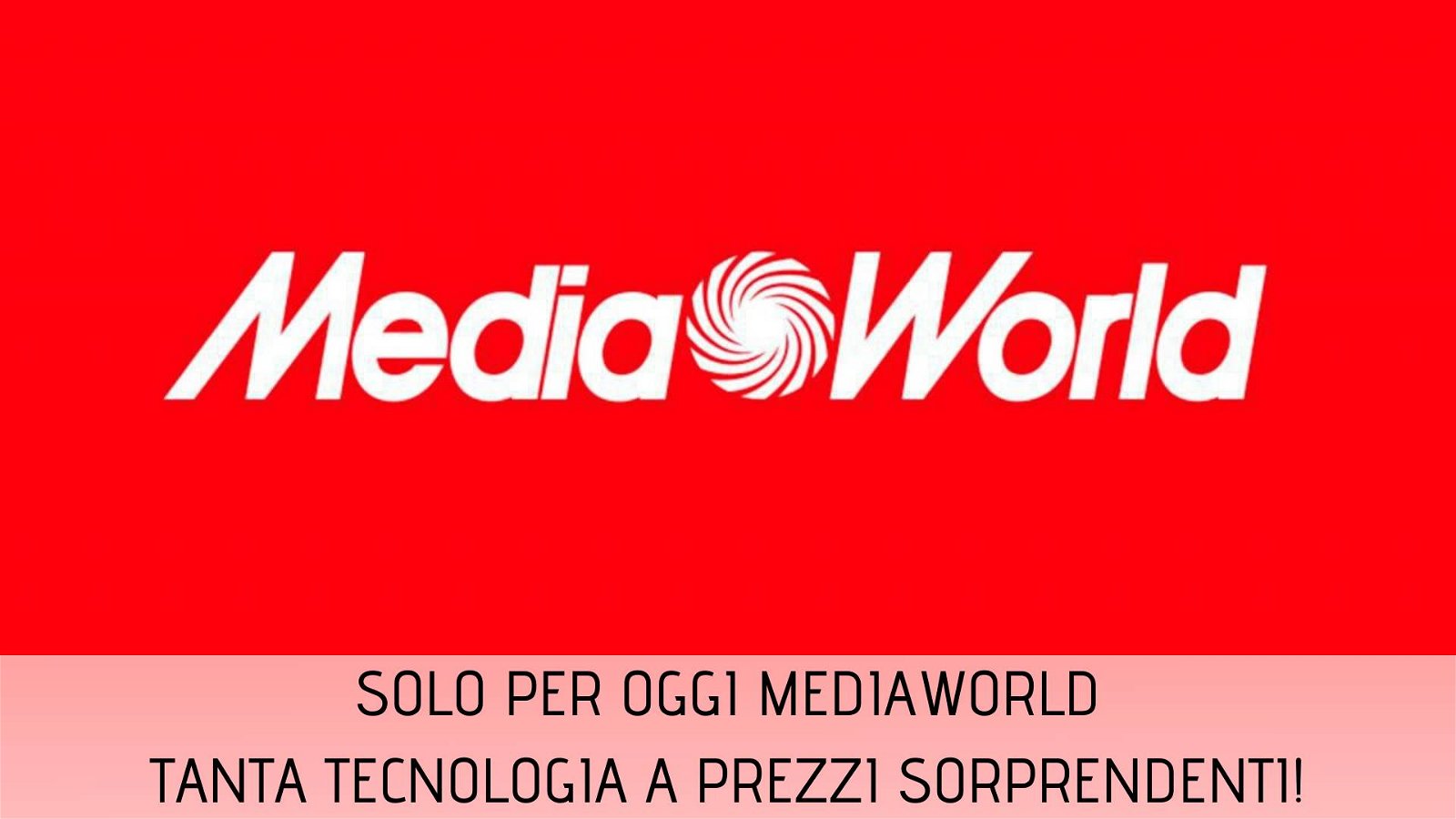 Immagine di TV, Smartphone e elettrodomestici nelle offerte Solo per Oggi di MediaWorld