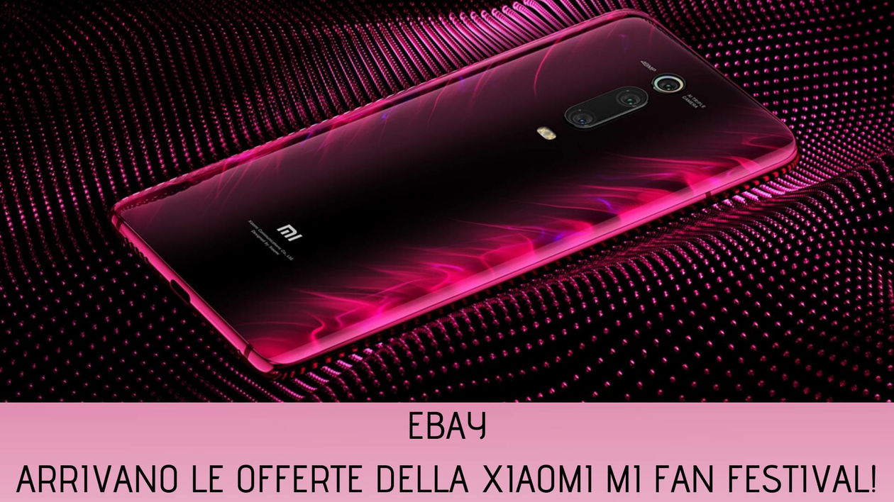 Immagine di Sconti e Coupon per la Xiaomi Mi Fan Festival su eBay!