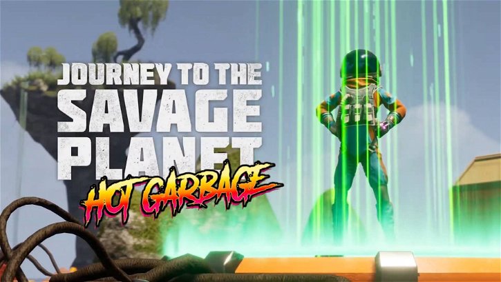 Immagine di Journey to the Savage Planet: annunciato il DLC Hot Garbage, ecco la data di uscita