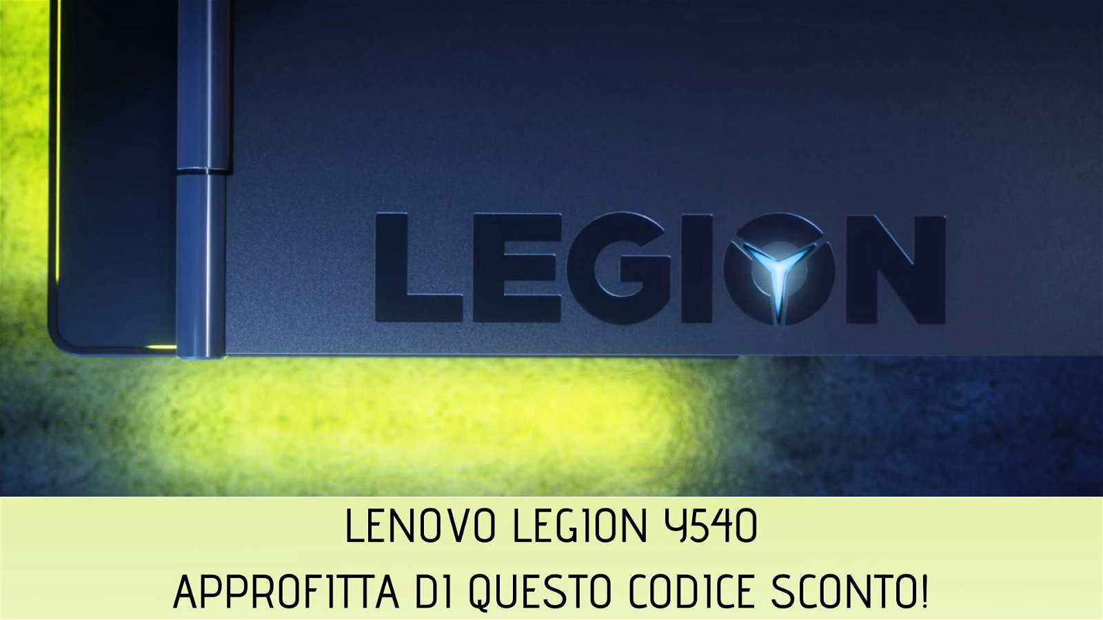 Immagine di 14% di sconto sui notebook gaming Lenovo Legion con questo coupon sconto!