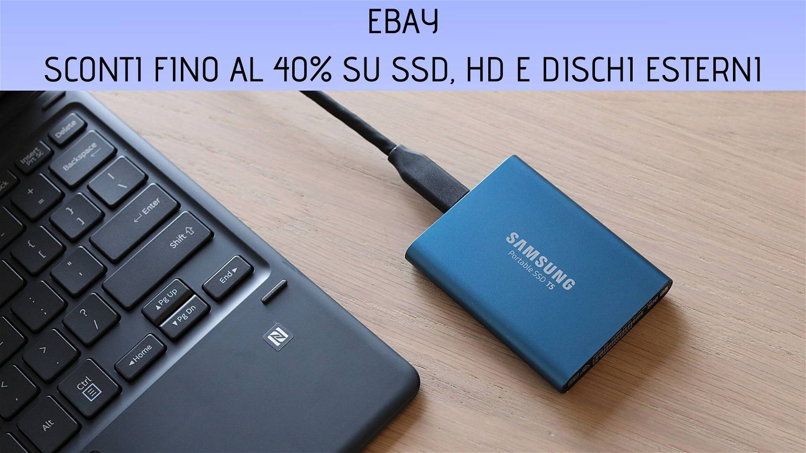 Immagine di Sconti fino al 40% su SSD, HD e dischi esterni da eBay