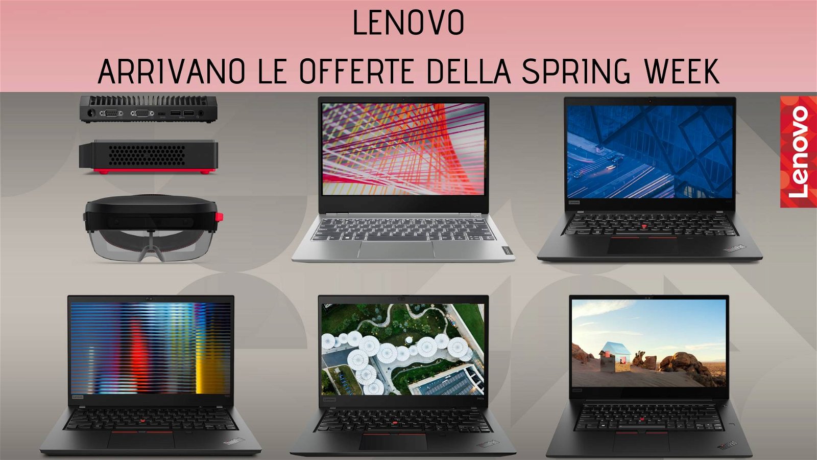 Immagine di Offerte Lenovo: fino al 20% di sconto per la Spring Week