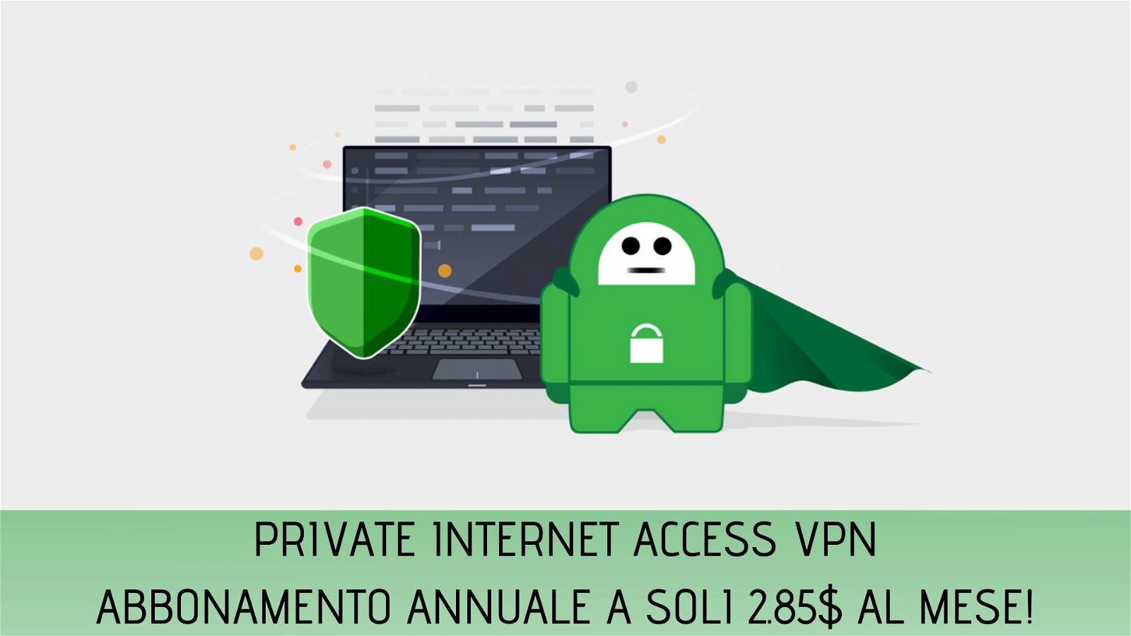 Immagine di Private Internet Access VPN, 2 mesi gratis e sconto del 71% sul piano annuale
