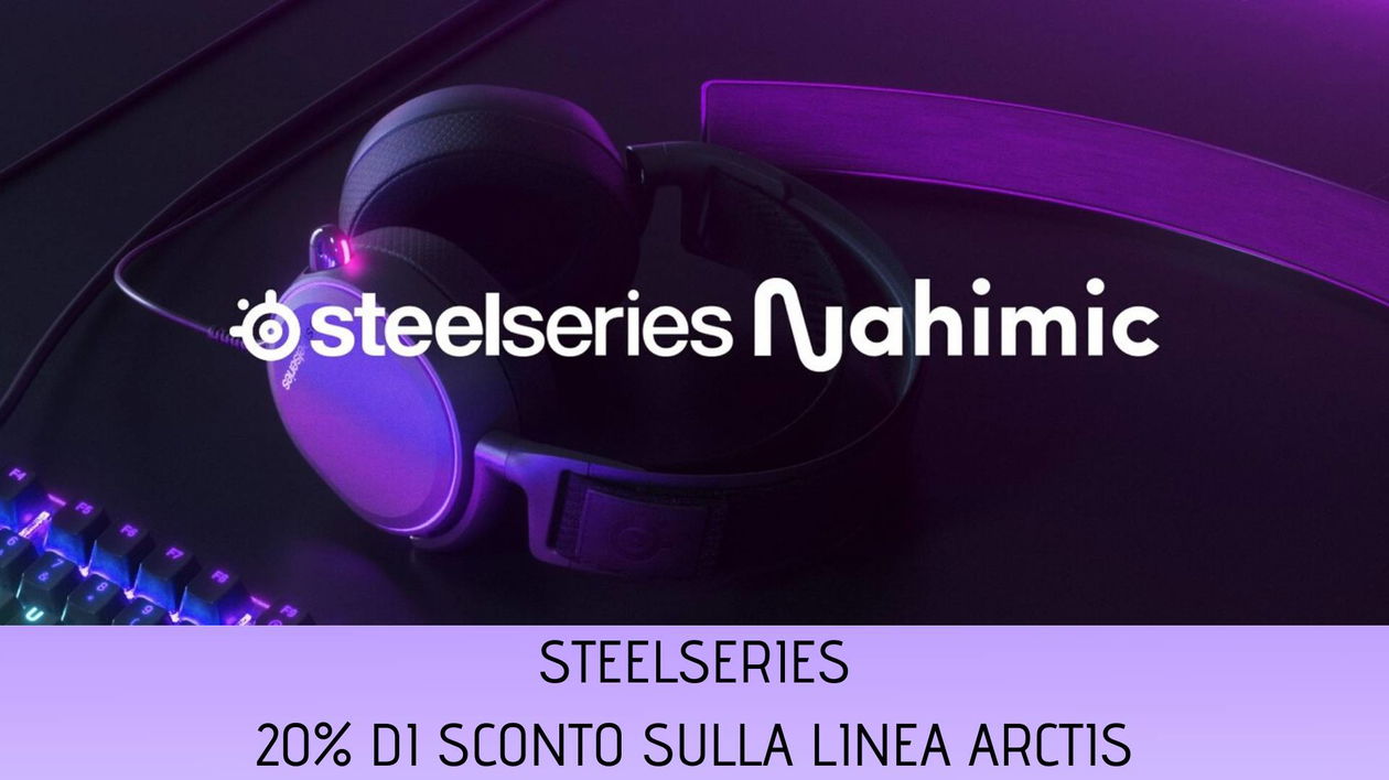 Immagine di 20% di sconto sulle cuffie SteelSeries per celebrare l'acquisizione di Nahimic