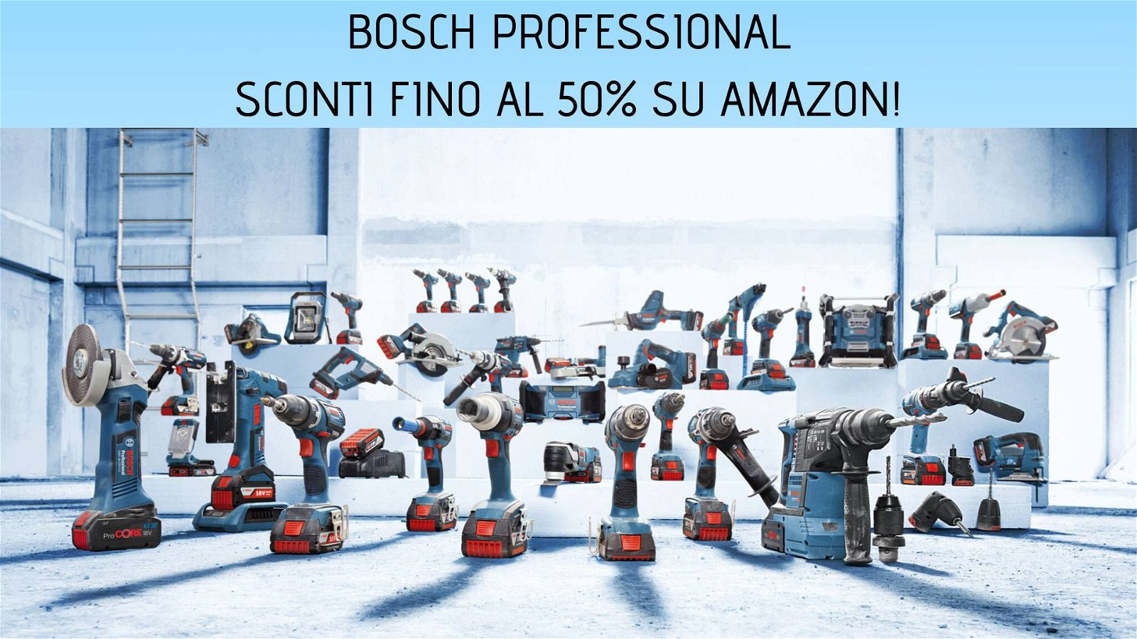 Immagine di Bosch Professional: fino al 50% di sconto su Amazon