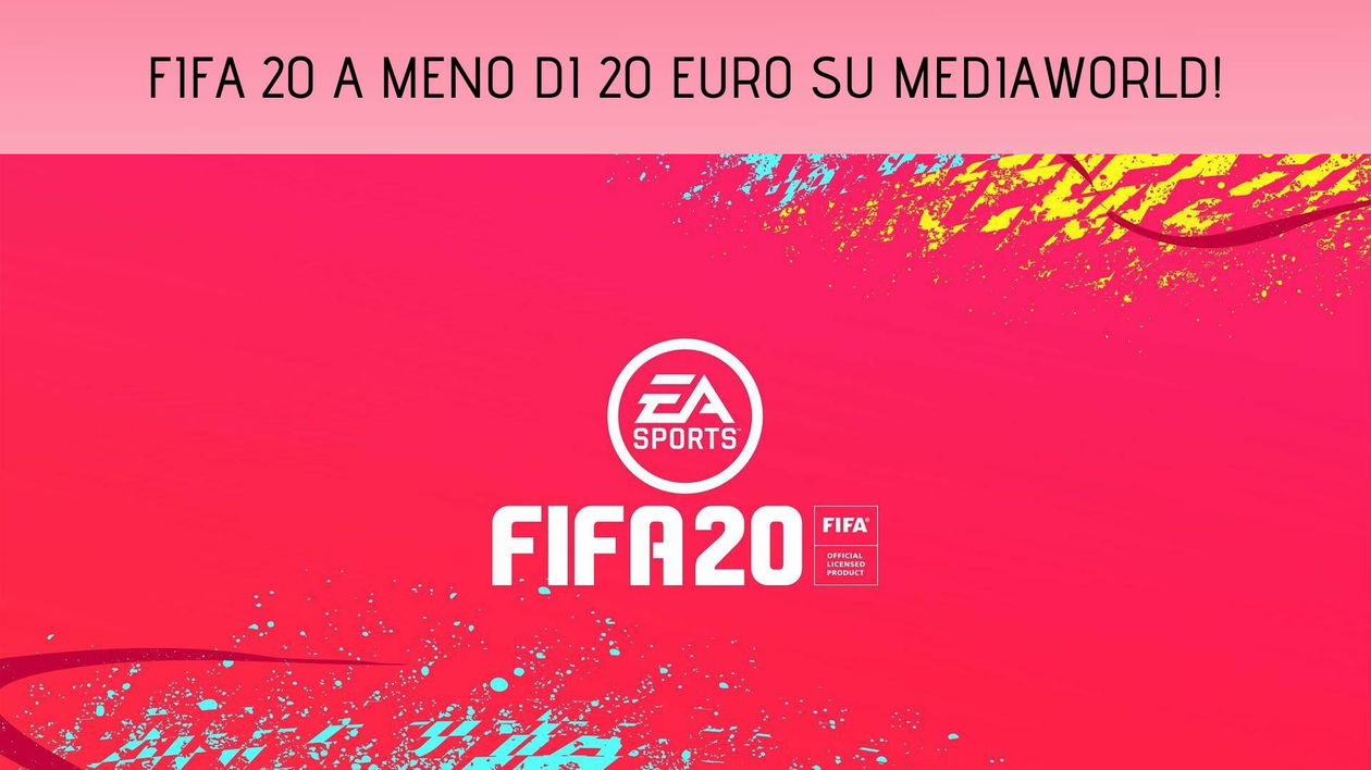 Immagine di FIFA 20 a meno di 20€ su Mediaworld!