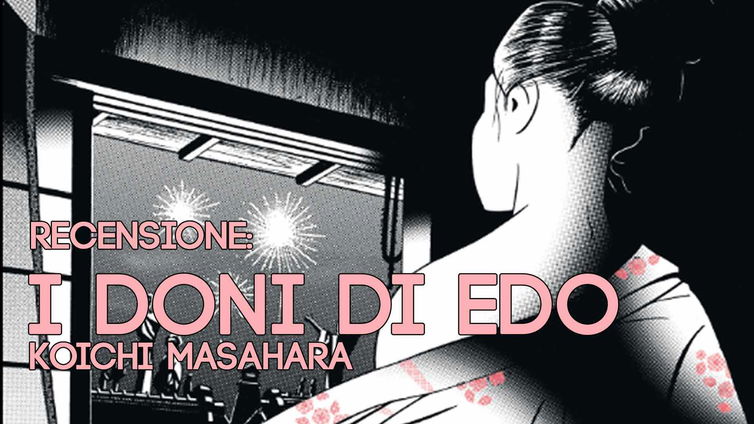 Immagine di I doni di Edo - Koichi Masahara: La recensione