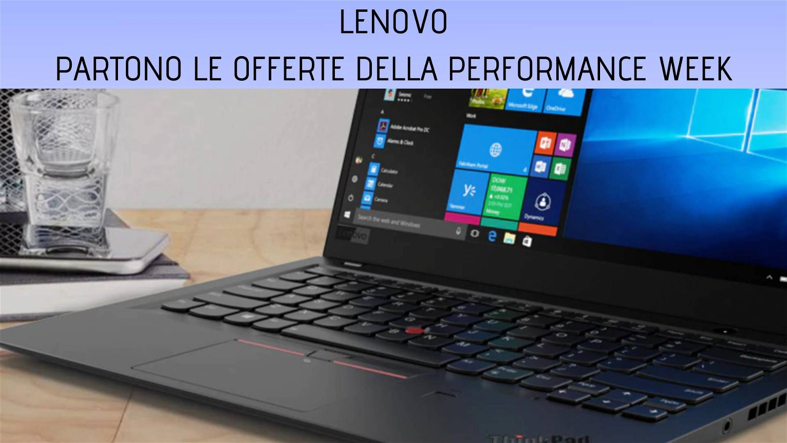 Immagine di Performance Week: fino al 16% di sconto sui migliori portatili Lenovo!