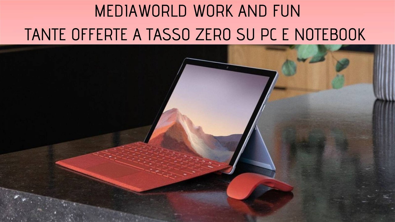 Immagine di MediaWorld: tasso zero e super sconti su PC, notebook, gaming e smartphone