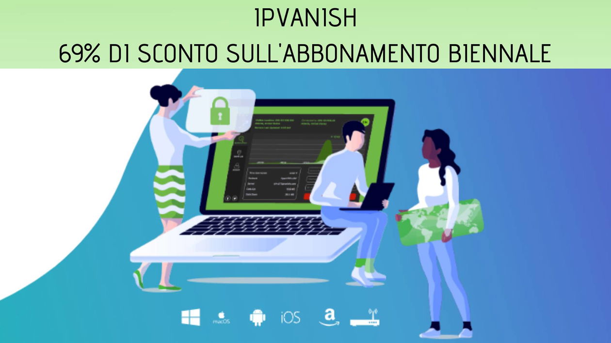 Immagine di IPVanish VPN: 69% di sconto sull'abbonamento da due anni