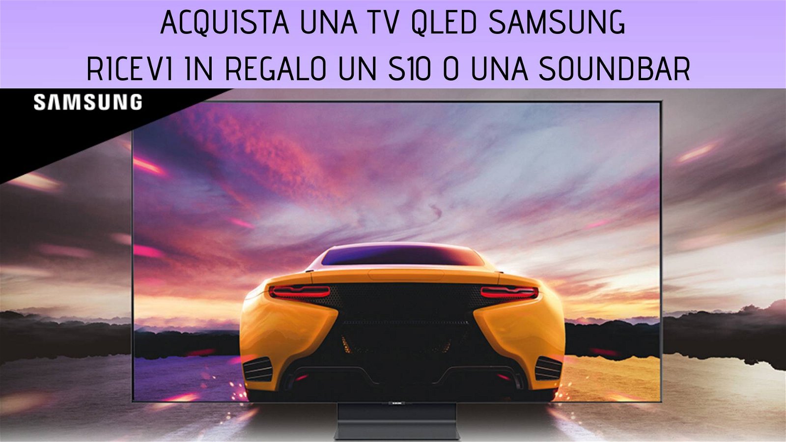 Immagine di Acquista un TV QLED 2020 e ricevi un Galaxy S10 o una Soundbar!