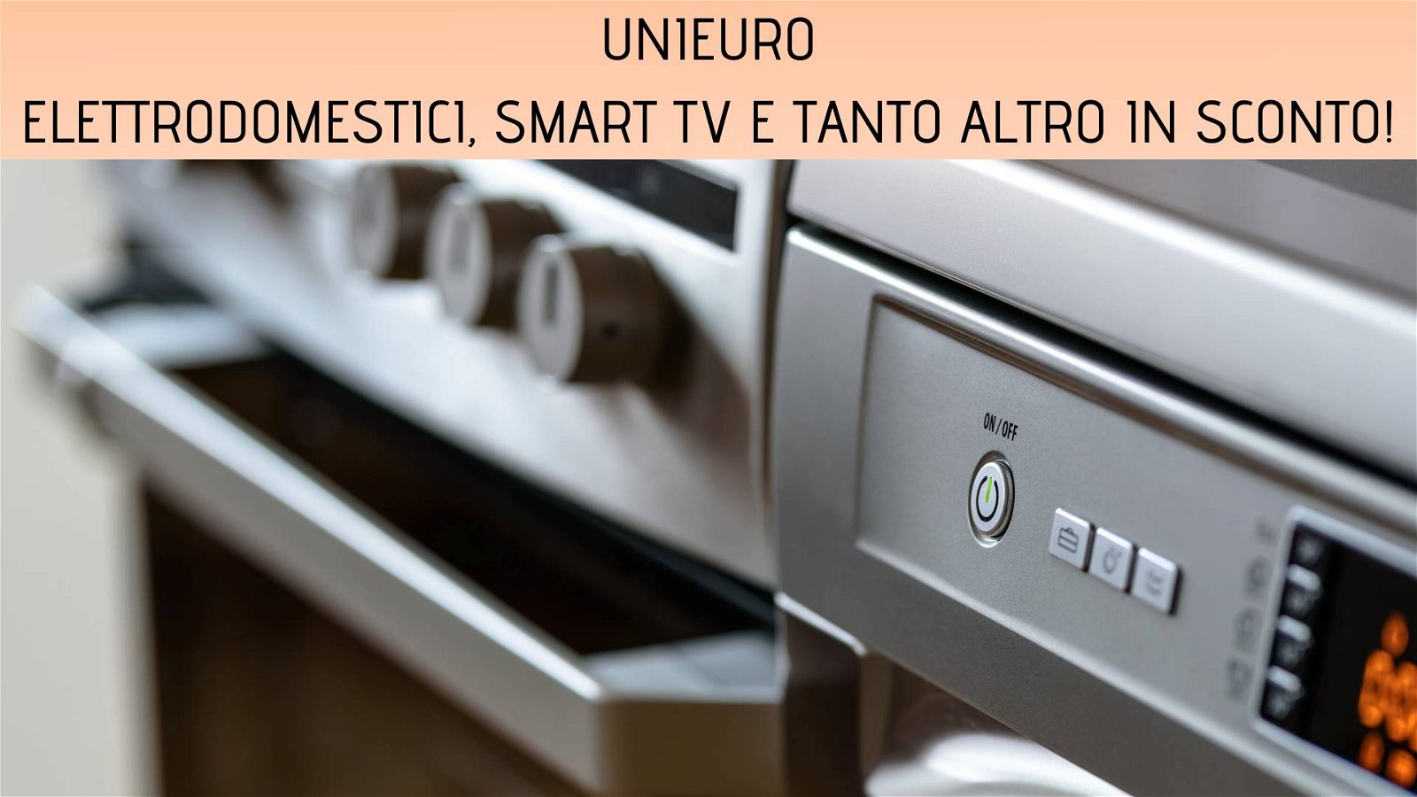 Immagine di Unieuro: elettrodomestici, smart Tv e tanto altro nelle offerte di oggi
