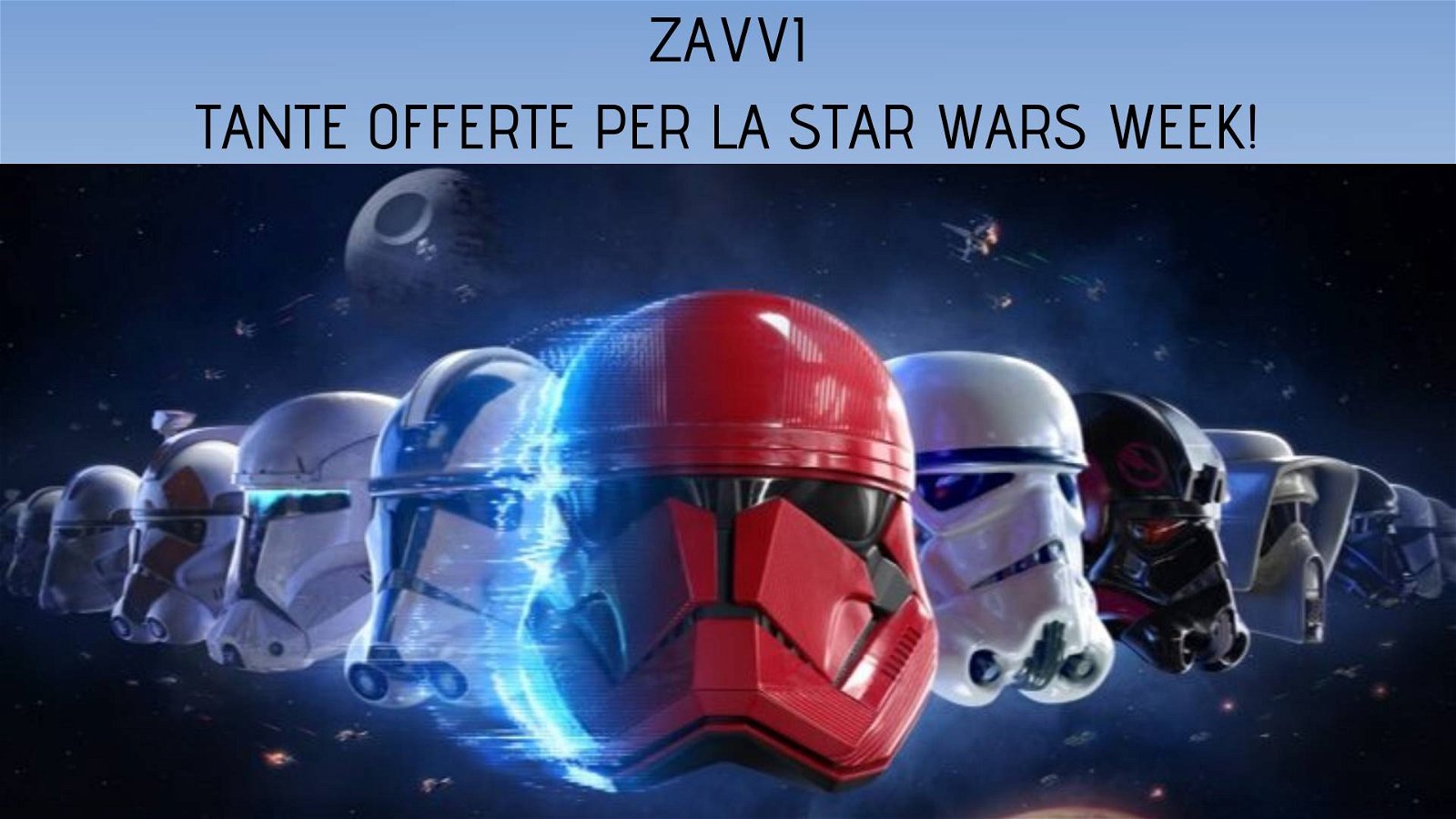 Immagine di Le migliori offerte della Star Wars Week su Zavvi