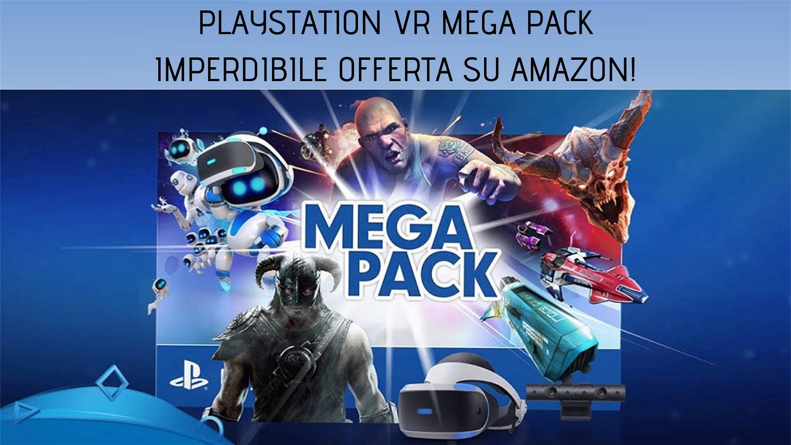 Immagine di PS VR Mega Pack ad un super prezzo su Amazon!