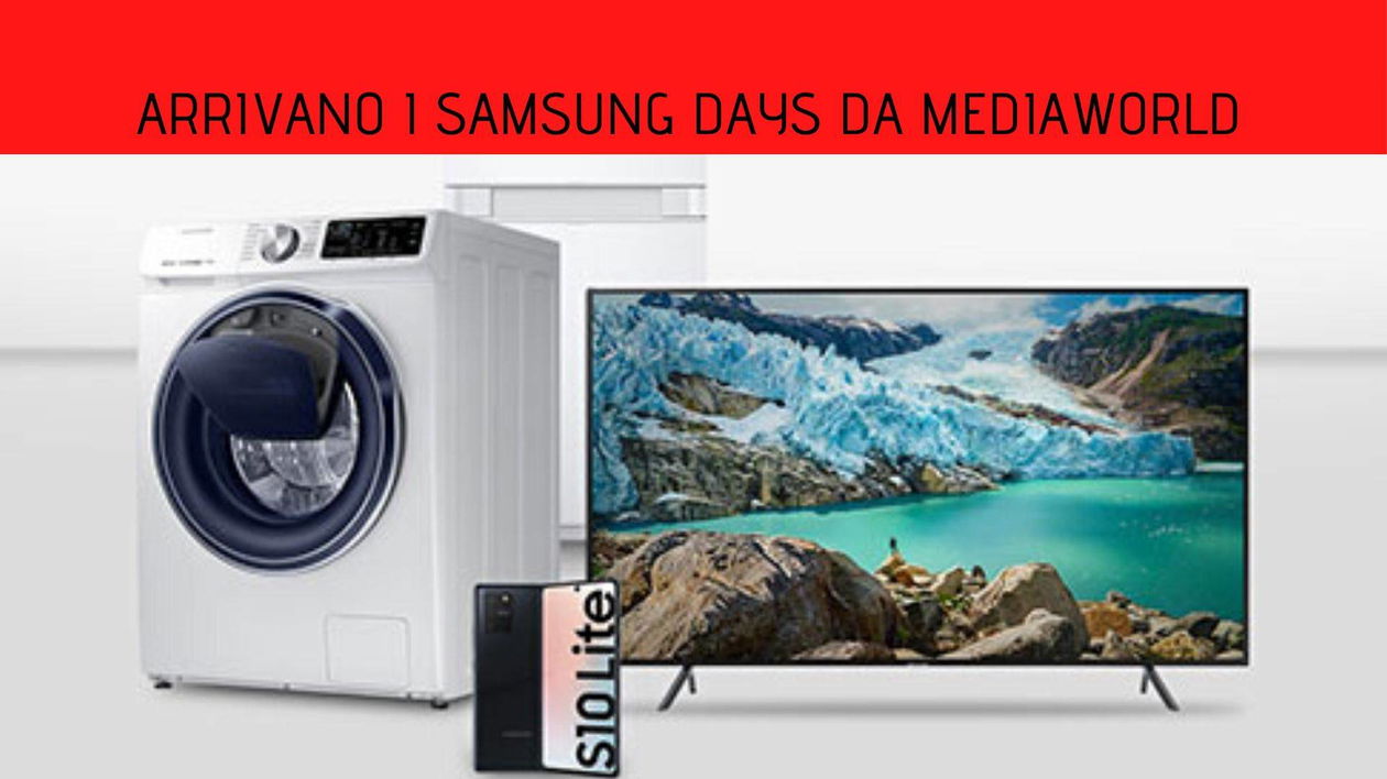 Immagine di Samsung Days, sconti straordinari e tasso zero da MediaWorld