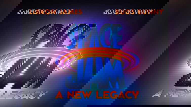 Immagine di Space Jam: A New Legacy, svelato il nuovo poster
