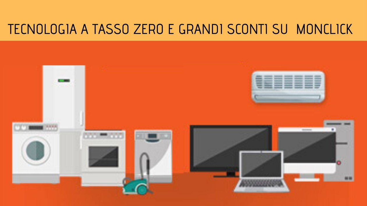 Immagine di Tecnologia a tasso zero e grandi sconti grazie a Monclick