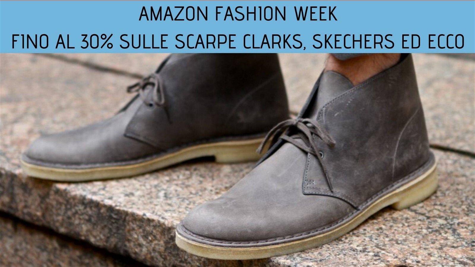 Immagine di Fino al 30% sulle scarpe Clarks, Skechers e Ecco per la Amazon Fashion Week
