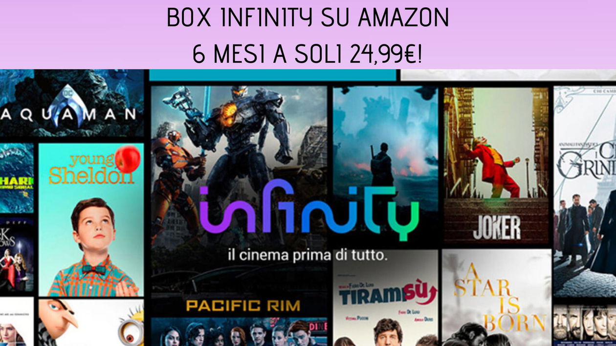 Immagine di Infinity: cofanetto con abbonamento da 6 mesi scontato del 38%!