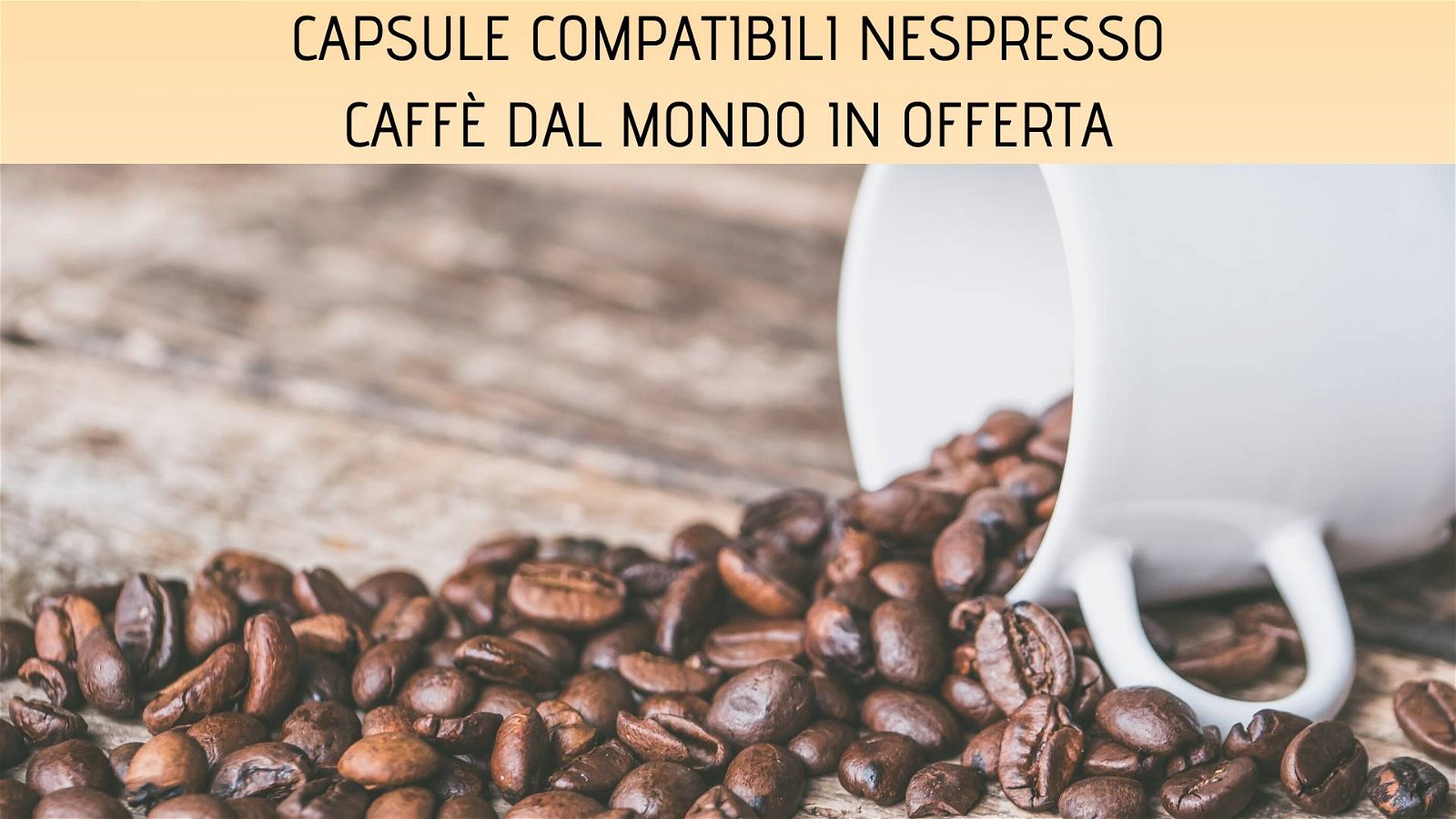 Immagine di Caffè dal Mondo: capsule compatibili Nespresso in offerta su Amazon