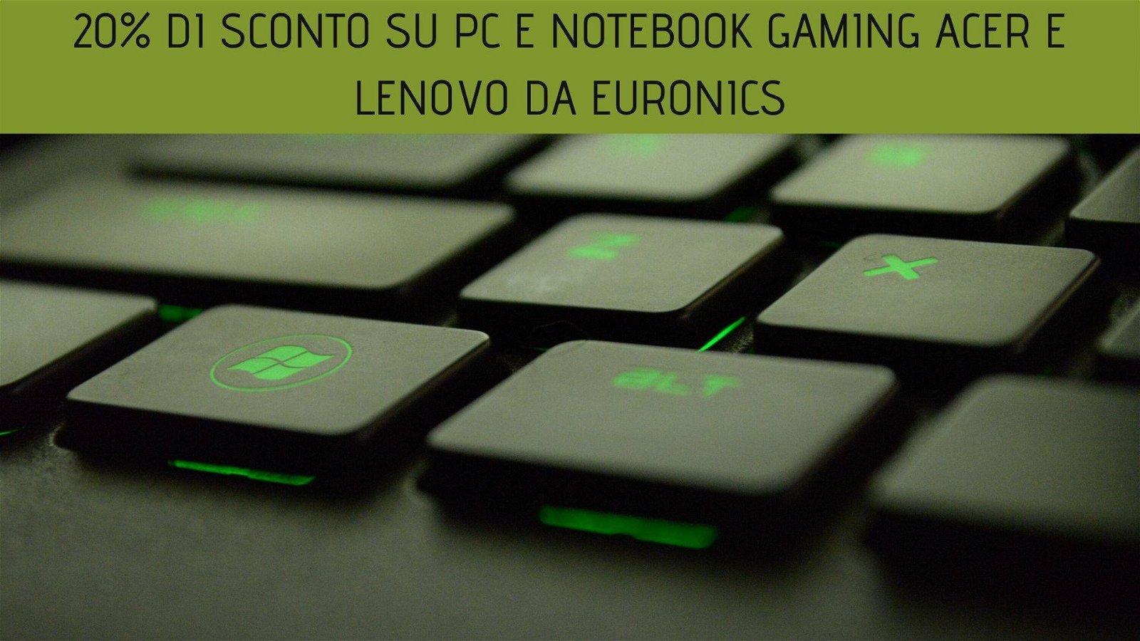 Immagine di 20% di sconto su PC e notebook gaming Acer e Lenovo da Euronics