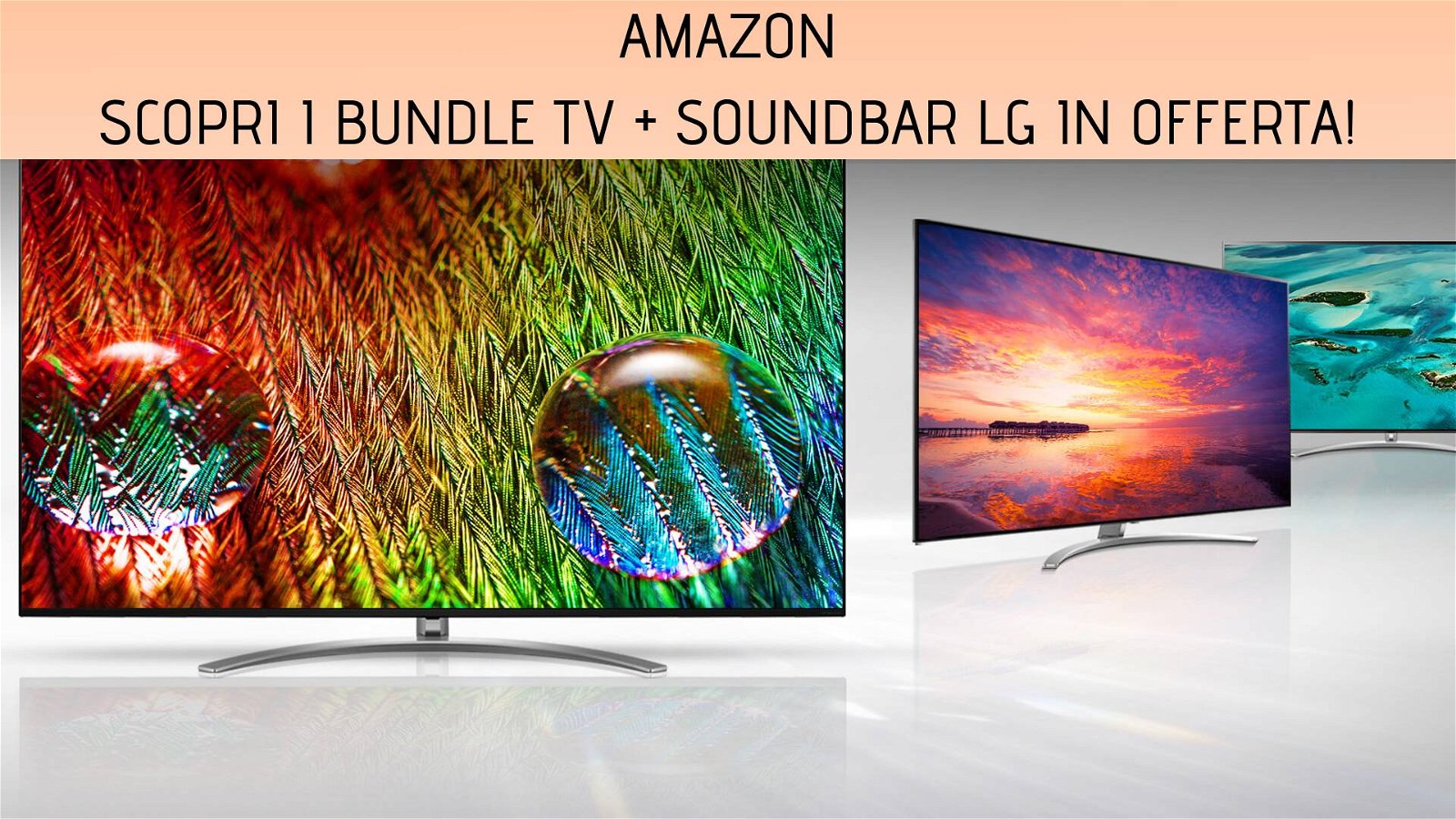 Immagine di Offerte Smart TV LG NanoCell, sconti e bundle con soundbar