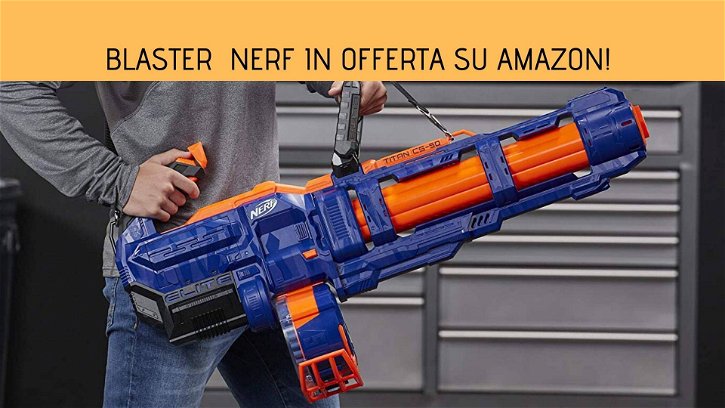 Immagine di Blaster e sparadardi Nerf: tante imperdibili offerte su Amazon!