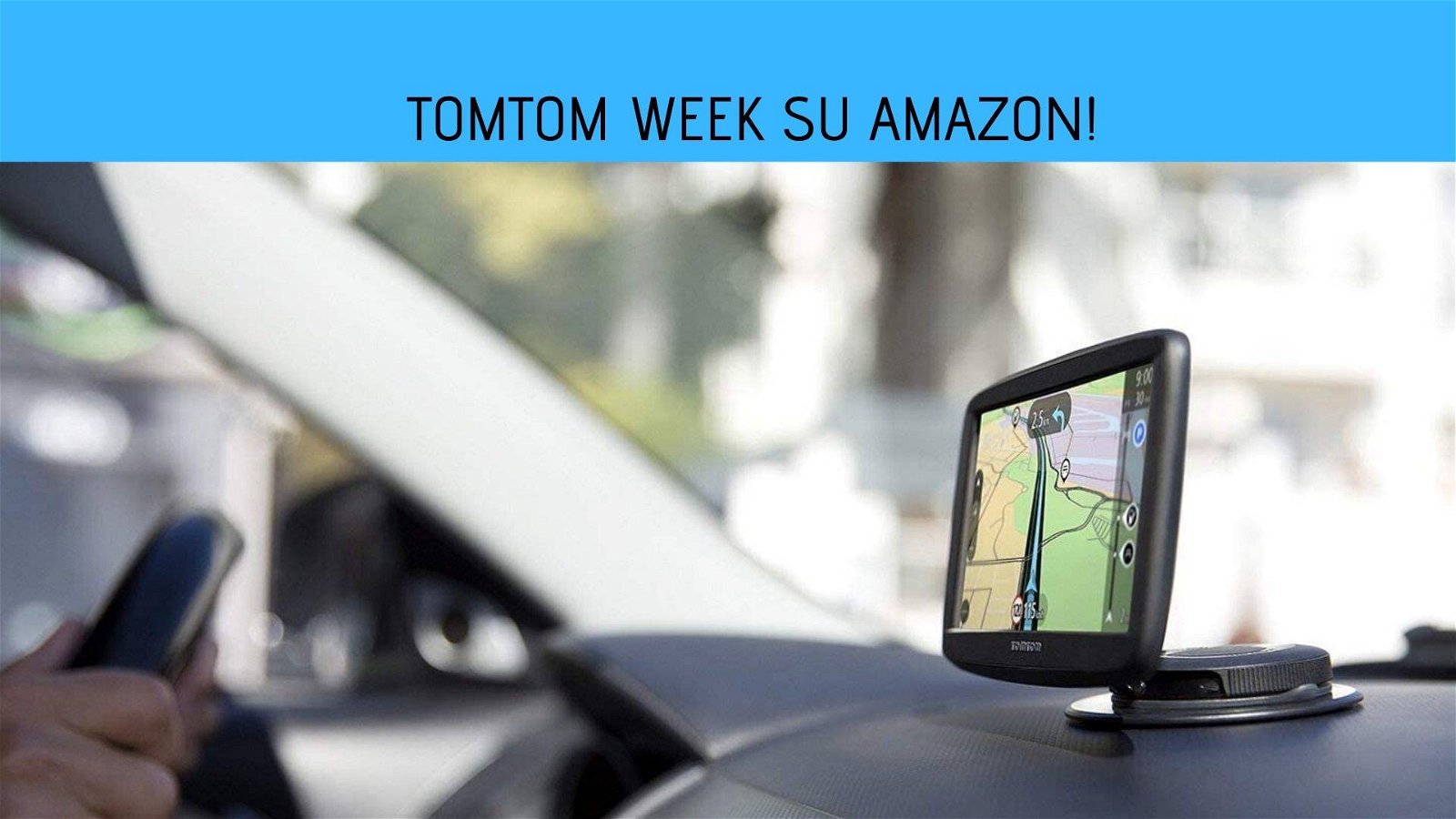 Immagine di Sconti fino al al 40% con la TomTom week su Amazon
