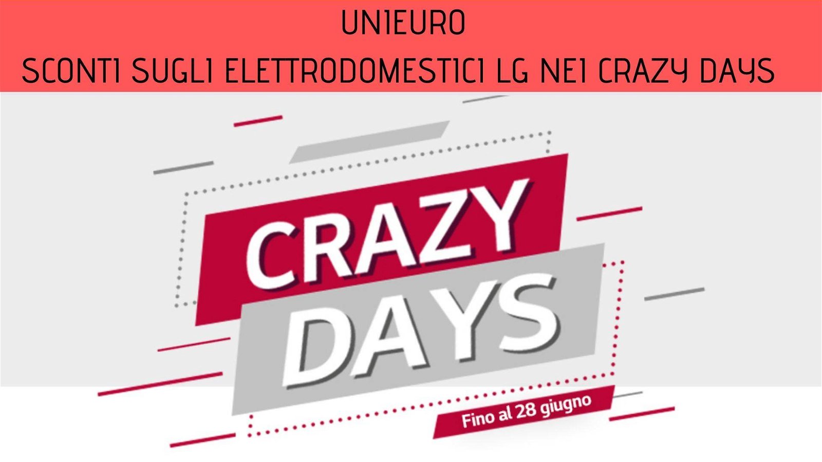 Immagine di [Offerte in scadenza!] Super sconti sugli elettrodomestici LG nei Crazy Days di Unieuro