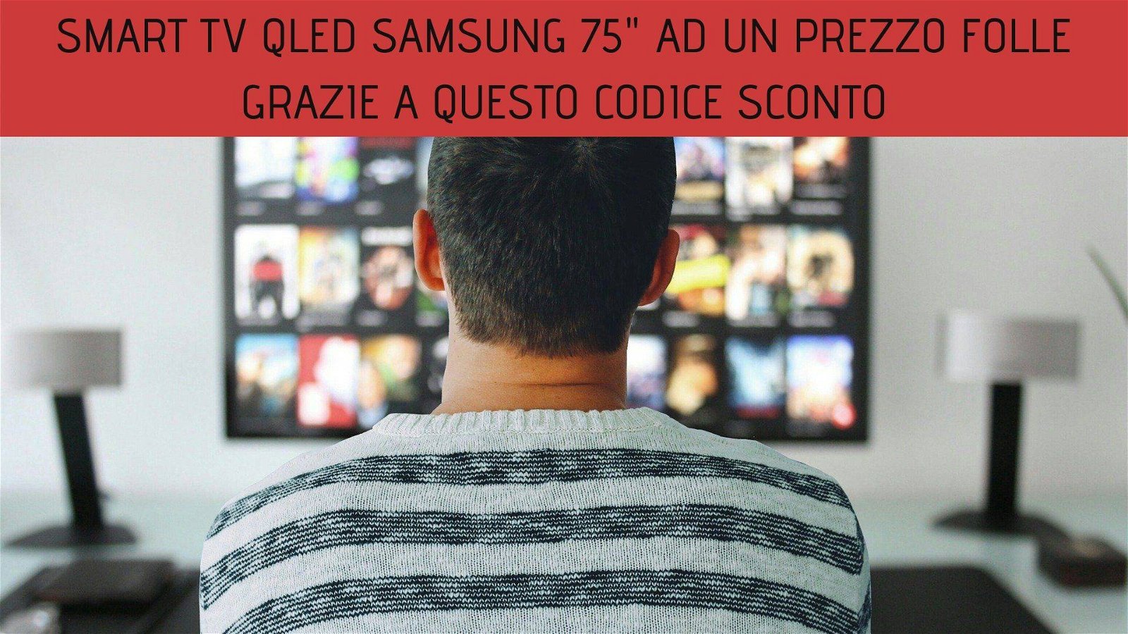 Immagine di Smart TV QLED Samsung da 75" ad un prezzo folle grazie a questo codice sconto
