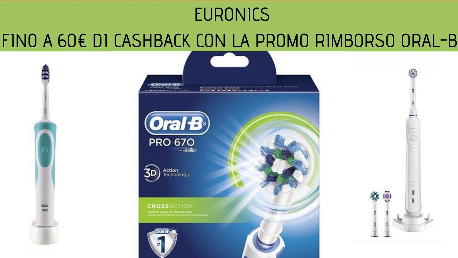 Immagine di Fino a 60€ di cashback con la promo rimborso Oral-B di Euronics!
