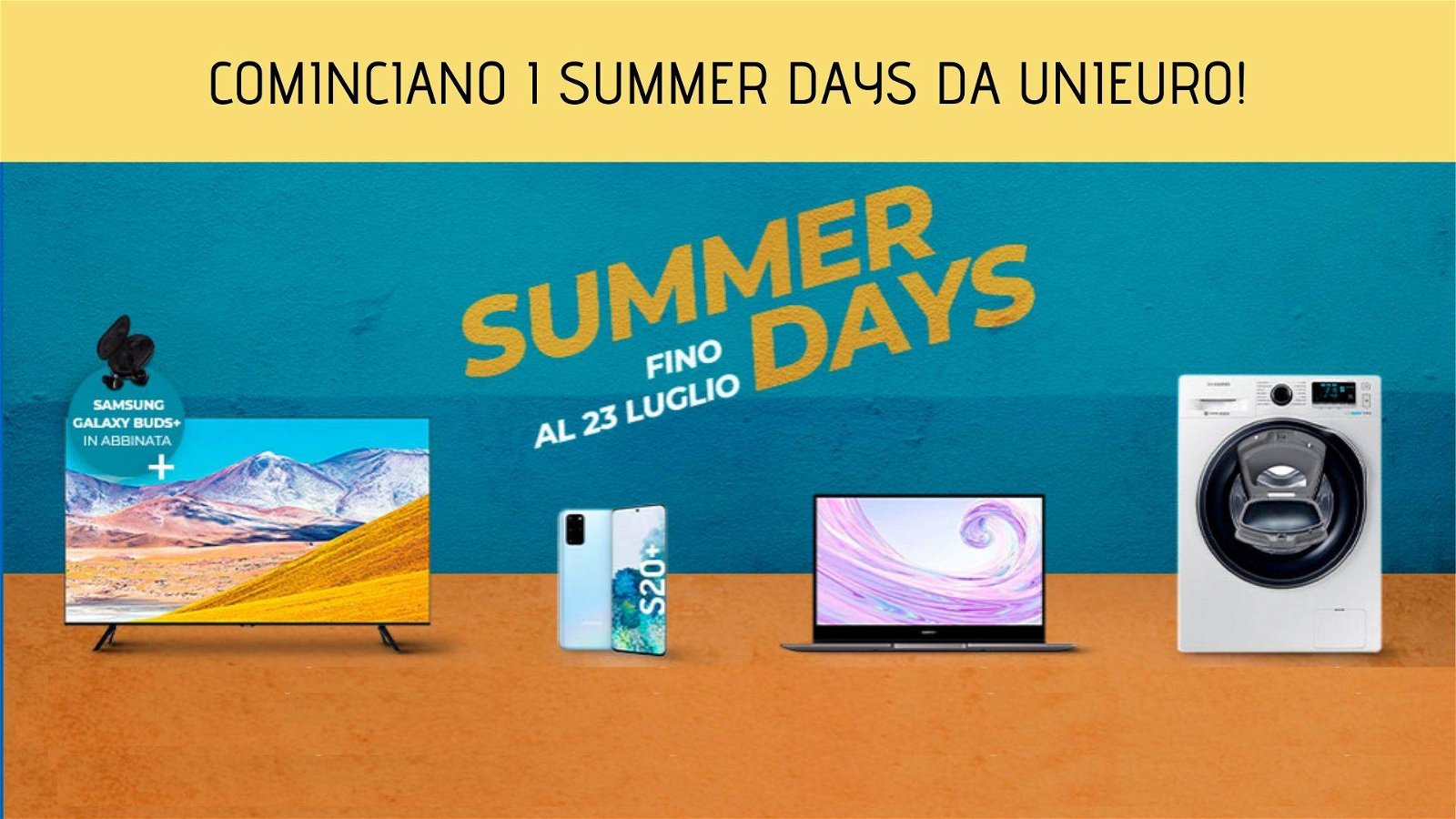 Immagine di Continuano i Summer Days da Unieuro!