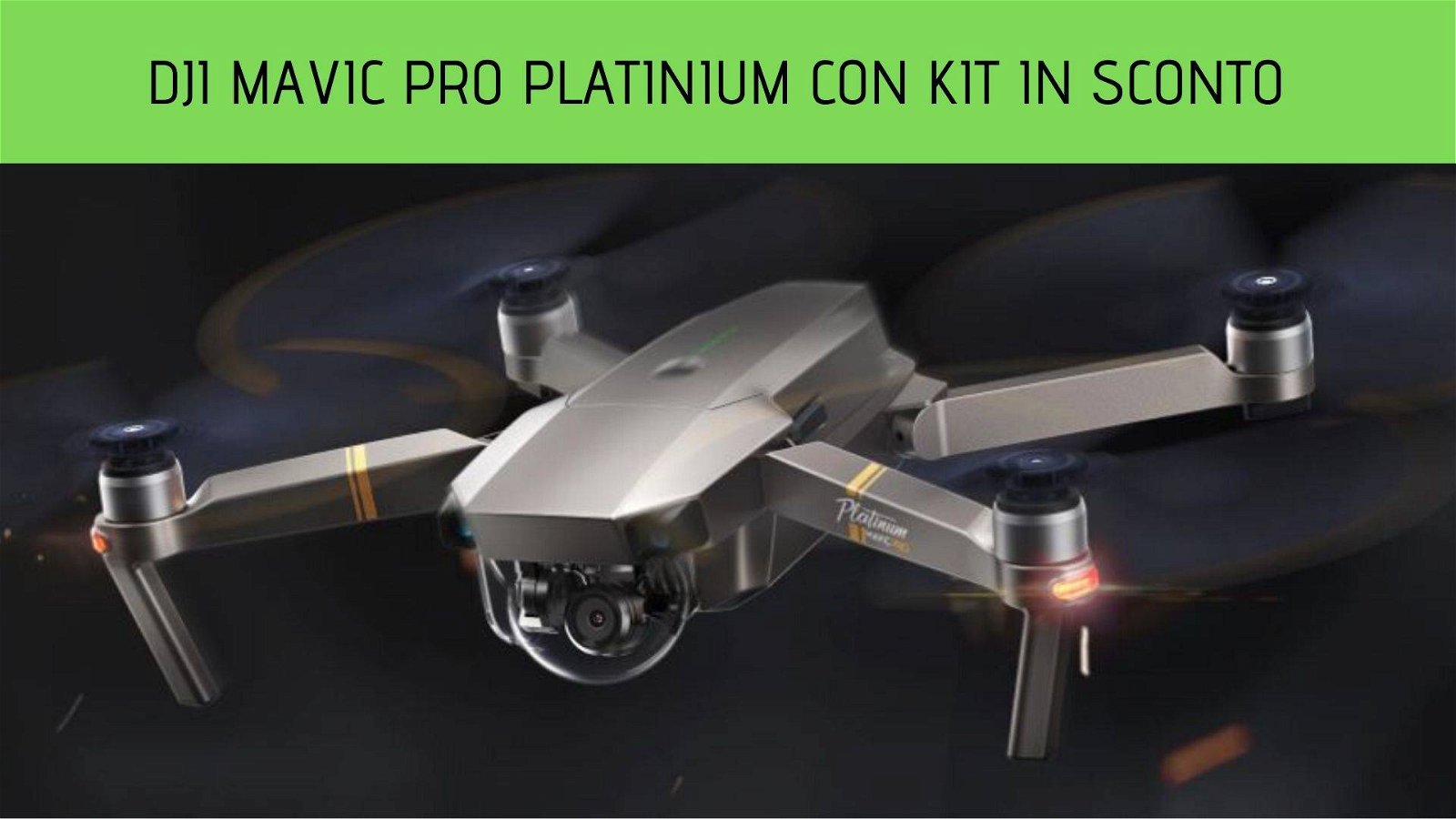 Immagine di Drone DJI Mavic Pro Platinum a meno di 850 euro su Amazon!