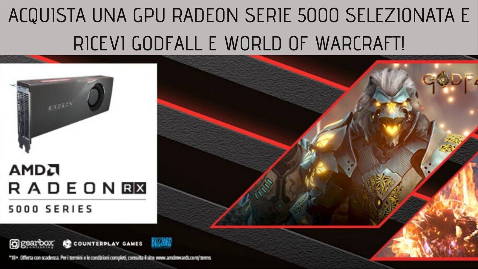 Immagine di Godfall e World of Warcraft in regalo con l'acquisto di una Radeon serie 5000