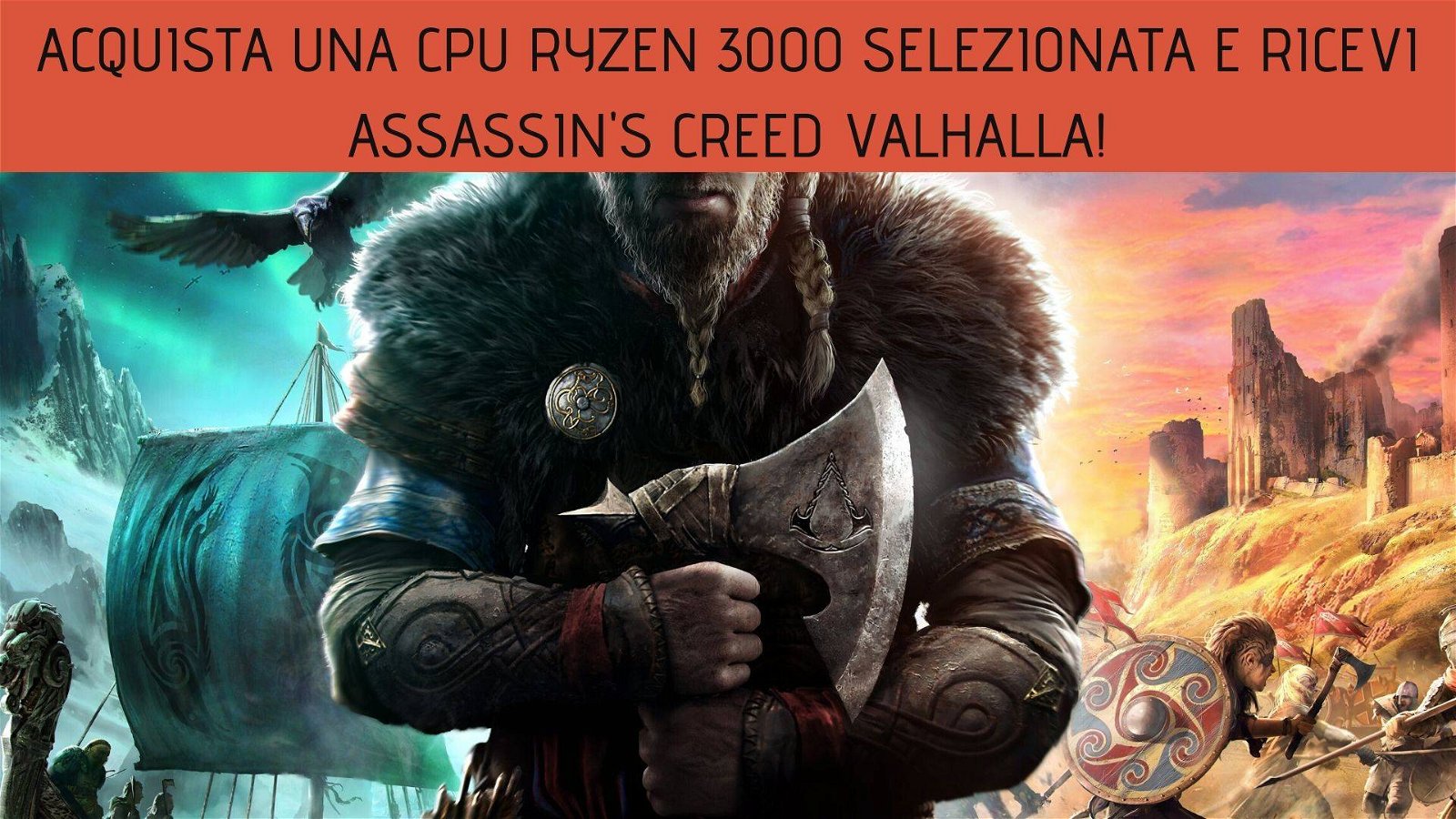 Immagine di Acquista una CPU Ryzen 3000 selezionata e ricevi Assassin's Creed Valhalla!