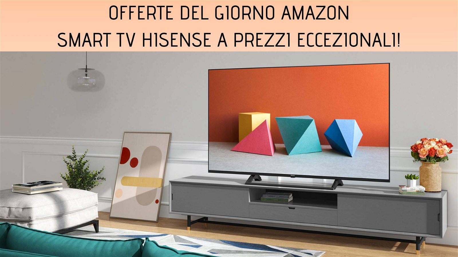 Immagine di Offerte del giorno Amazon: tanti sconti su smart TV ed elettrodomestici Hisense