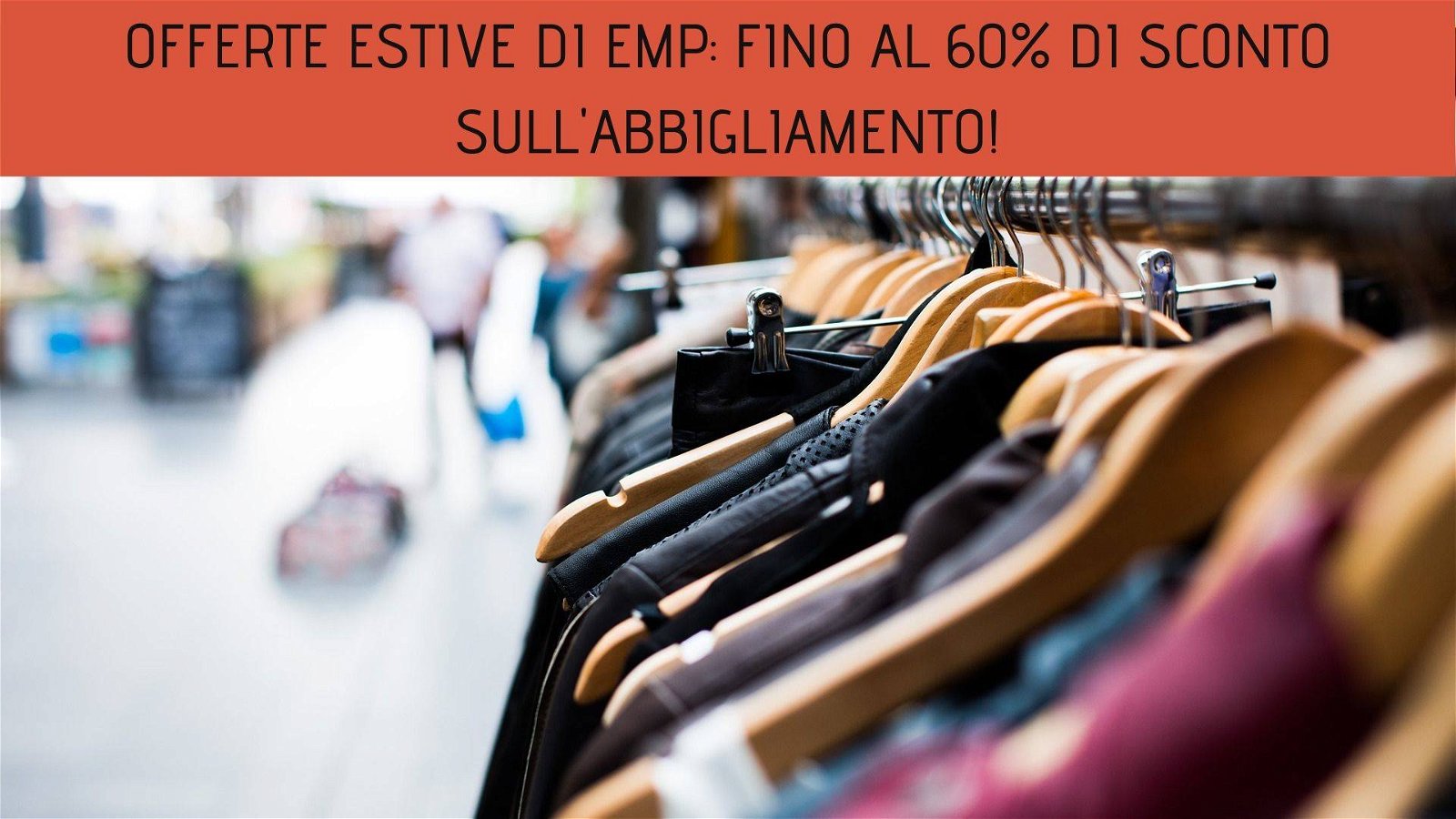 Immagine di Offerte estive di EMP: fino al 60% di sconto sull'abbigliamento!