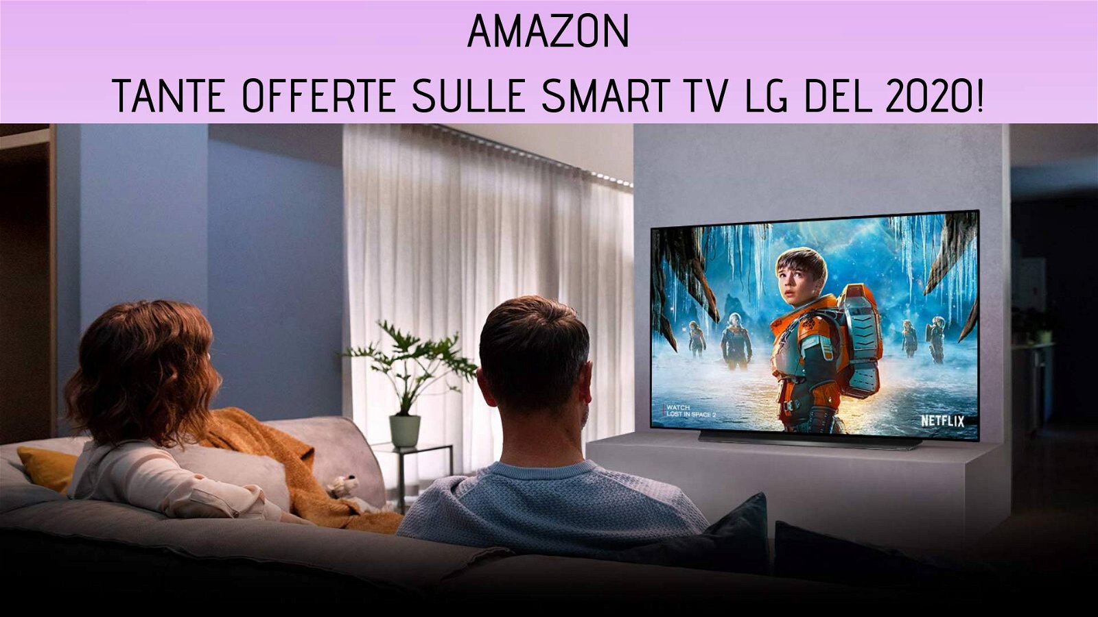 Immagine di Smart TV LG: i modelli 2020 in offerta su Amazon!