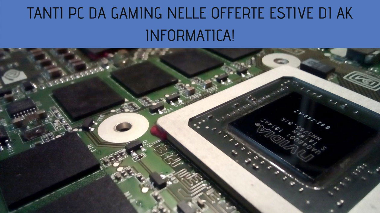 Immagine di Tanti PC da gaming nelle offerte estive di AK Informatica!