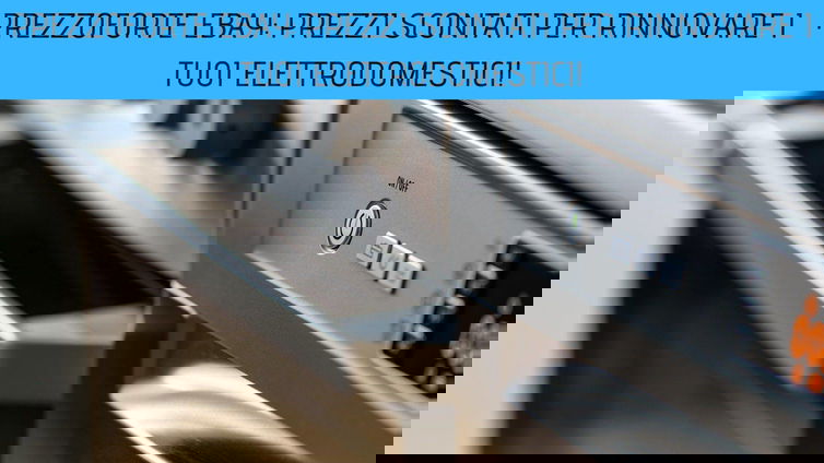 Immagine di PrezzoForte eBay: prezzi scontati per rinnovare i tuoi elettrodomestici!