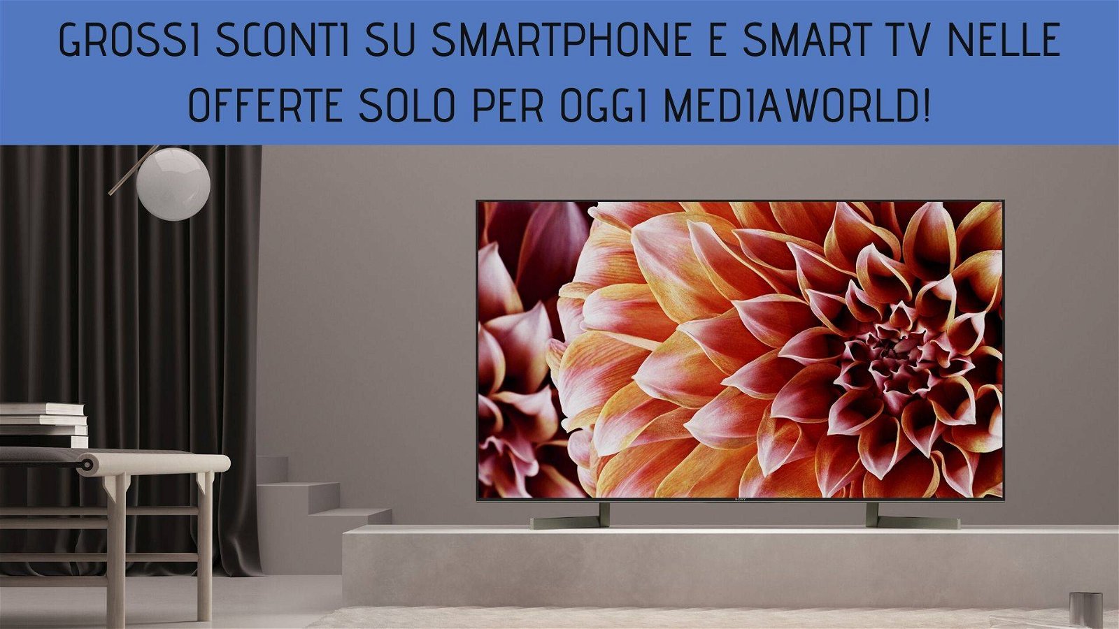 Immagine di Grossi sconti su smartphone e smart TV nelle offerte solo per oggi MediaWorld!