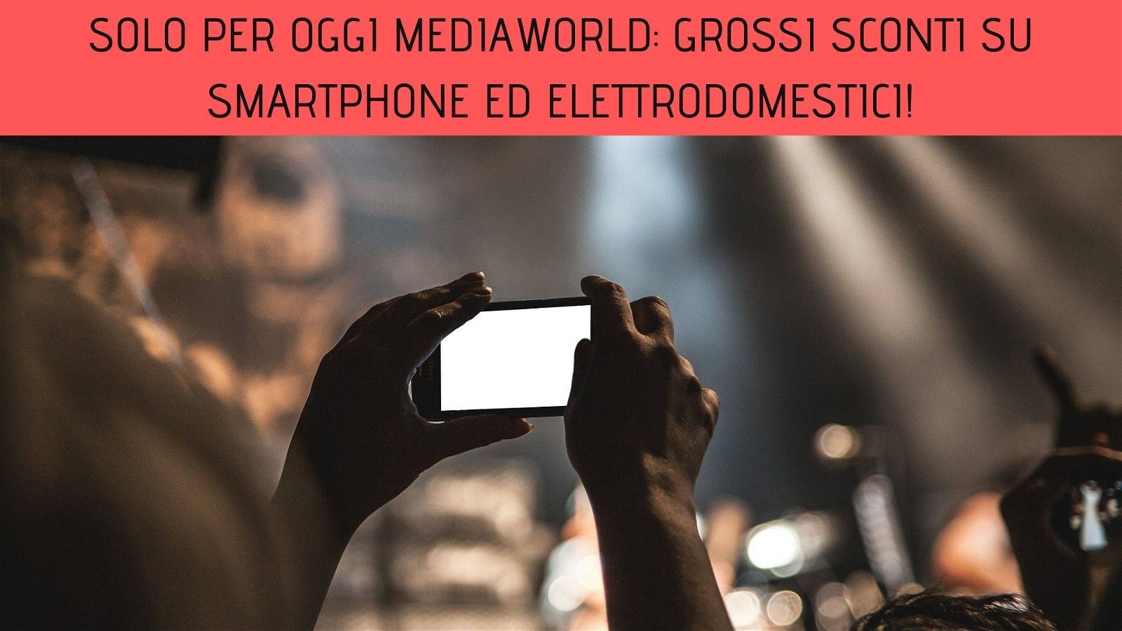 Immagine di Solo per oggi MediaWorld: grossi sconti su smartphone ed elettrodomestici!