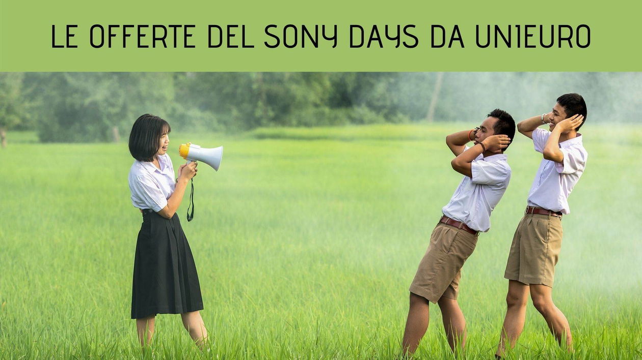 Immagine di Smart TV, fotocamere e non solo: partono le offerte dei Sony Days di Unieuro!
