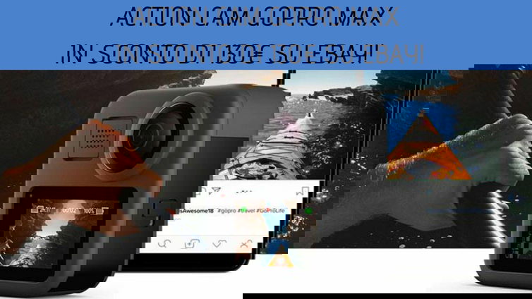 Immagine di Action Cam GoPro Max in sconto di 130€ su eBay!