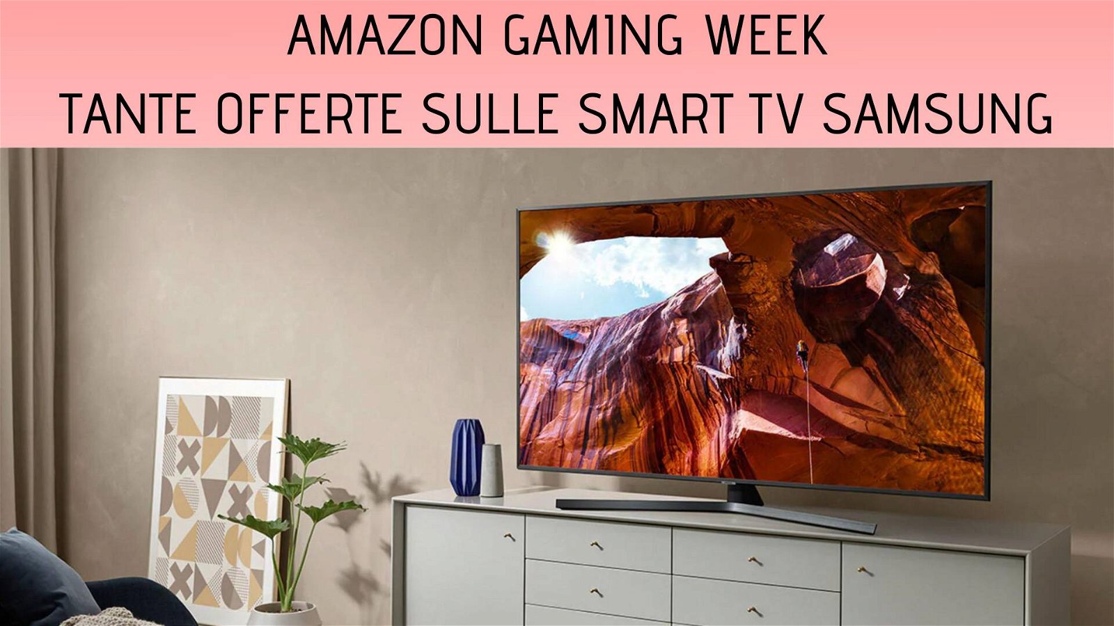 Immagine di Amazon Gaming Week: partono le offerte sulle smart TV Samsung