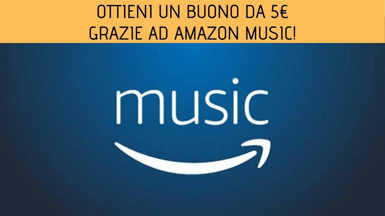 Immagine di Scopri come ottenere un buono Amazon da 5€ grazie ad Amazon Music!